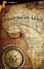 Portada de ESPAÑOLES EN ÁFRICA. Piratas, exploradores y soldados