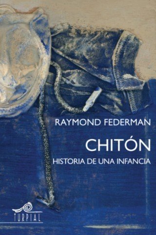 CHITÓN. Historia de una infancia
