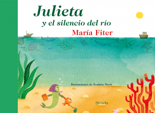Portada de JULIETA Y EL SILENCIO DEL RÍO