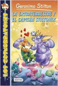 LA EXTRATERRESTRE Y EL CAPITÁN STILTONIX. Los Cosmorratones 2