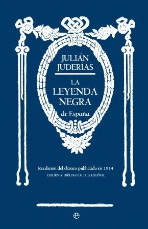 LA LEYENDA NEGRA de España