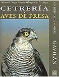 CETRERÍA Y AVES DE PRESA. Un duente de nombre gavilán