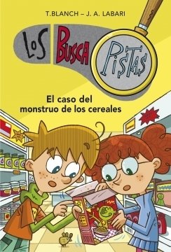 Portada de LOS BUSCAPISTAS 6. EL CASO DEL MONSTRUO DE LOS CEREALES