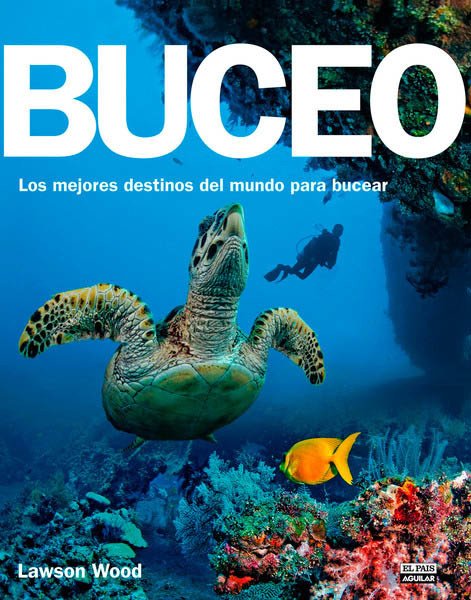 Portada de LOS MEJORES DESTINOS PARA BUCEAR