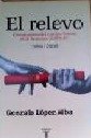 Portada de EL RELEVO. Crónica viva del camino hacia el II Suresnes del PSOE 1996-2000