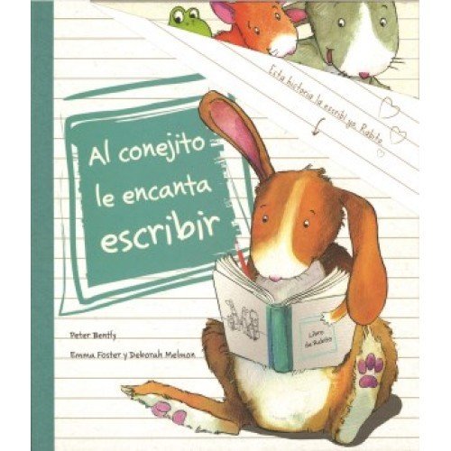 AL CONEJITO LE ENCANTA ESCRIBIR