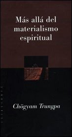 Portada de MÁS ALLÁ DEL MATERIALISMO ESPIRITUAL