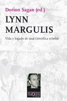Portada de LYNN MARGULIS. Vida y legado de una científica rebelde