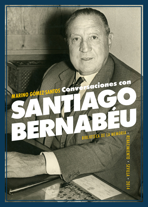 Portada de CONVERSACIONES CON SANTIAGO BERNABEU