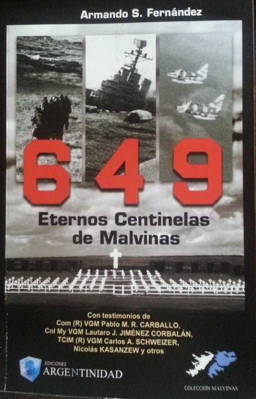 Portada de 649 ETERNOS CENTINELAS DE MALVINAS