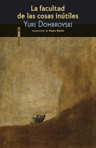 Portada de LA FACULTAD DE LAS COSAS INÚTILES