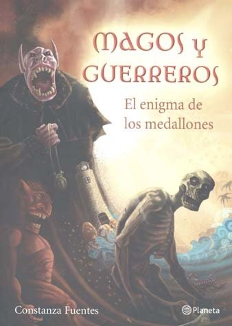 MAGOS Y GUERREROS. El Enigma de los Medallones
