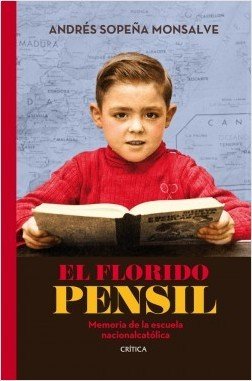Portada de EL FLORIDO PENSIL. Memoria de la escuela nacionalcatólica