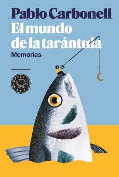 Portada de EL MUNDO DE LA TARÁNTULA. Memorias