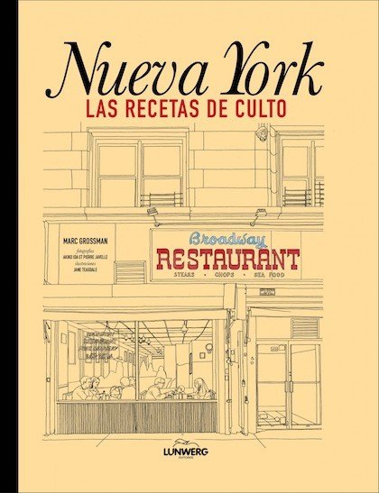 NUEVA YORK. RECETAS DE CULTO