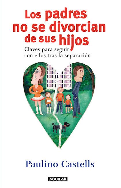 LOS PADRES NO SE DIVORCIAN DE SUS HIJOS (EBOOK)