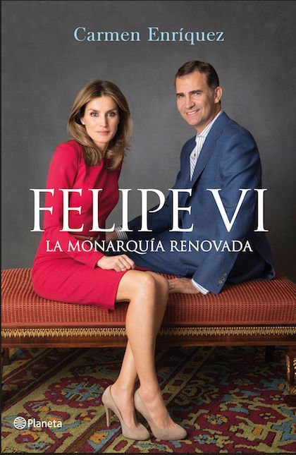 Portada de FELIPE VI. La Monarquía renovada