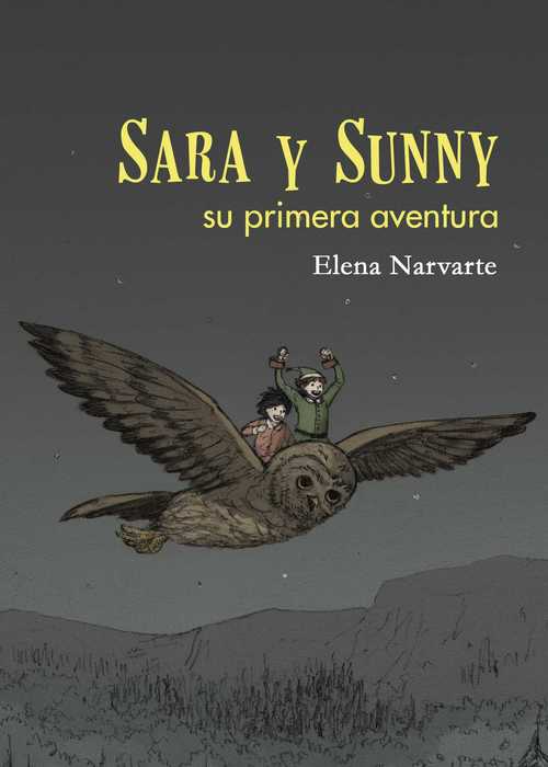 SARA Y SUNNY, SU PRIMERA AVENTURA